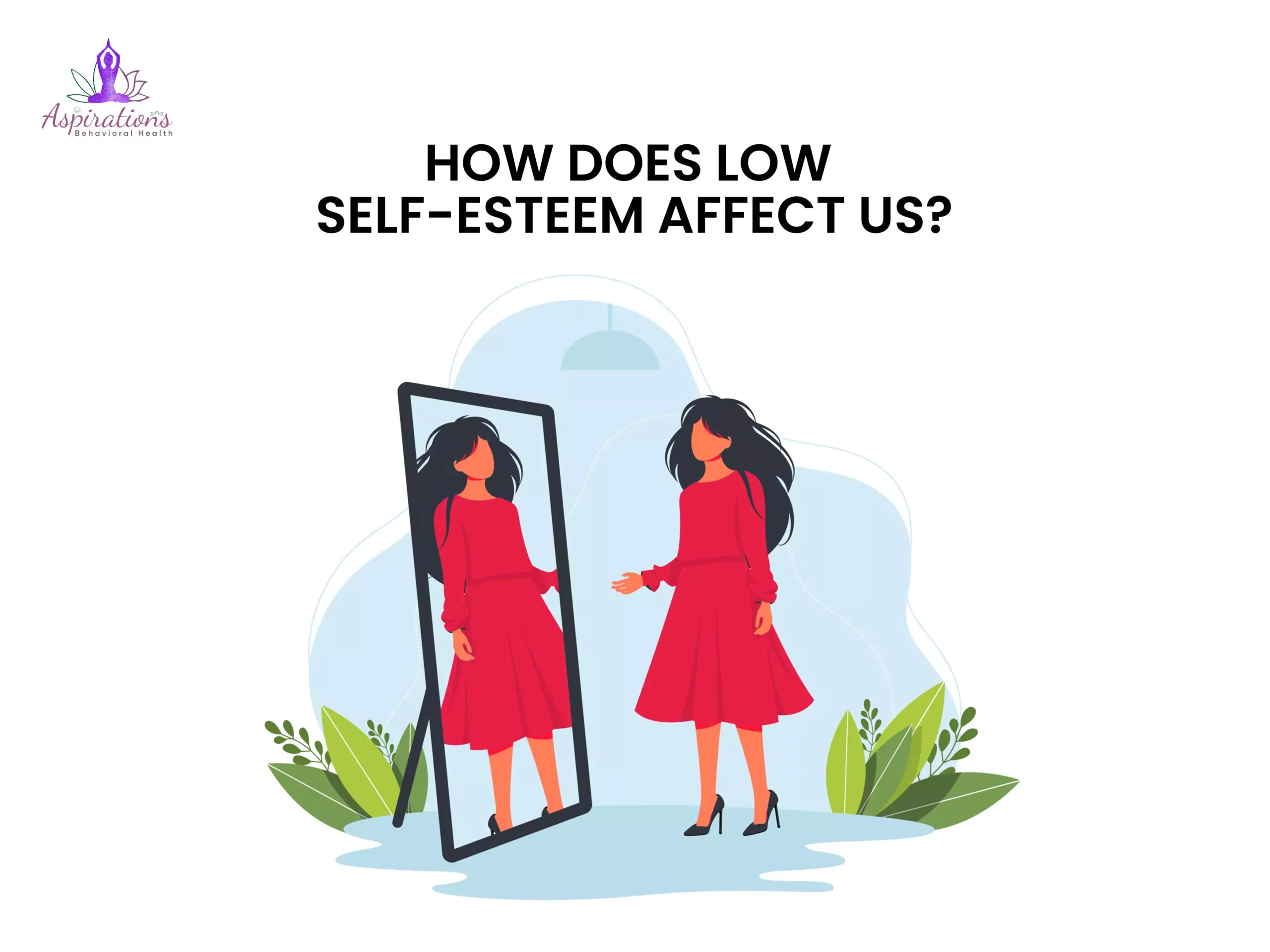 How Does Low Self-Esteem Affect Us?