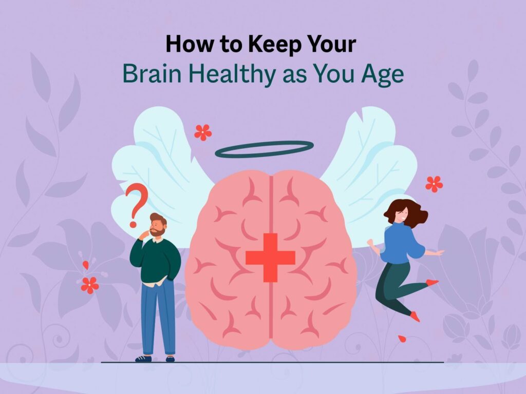 How to Keep Your Brain Healthy as You Age