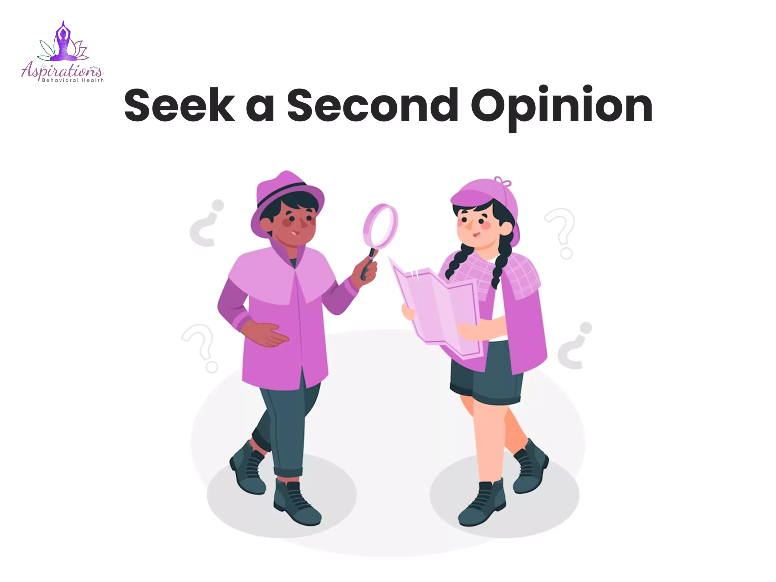 Seek a Second Opinion