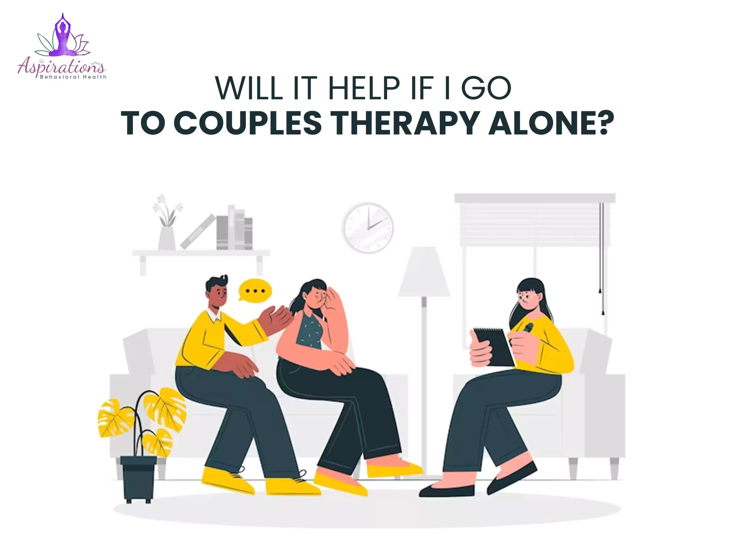 Will It Help If I Go To Couples Therapy Alone?