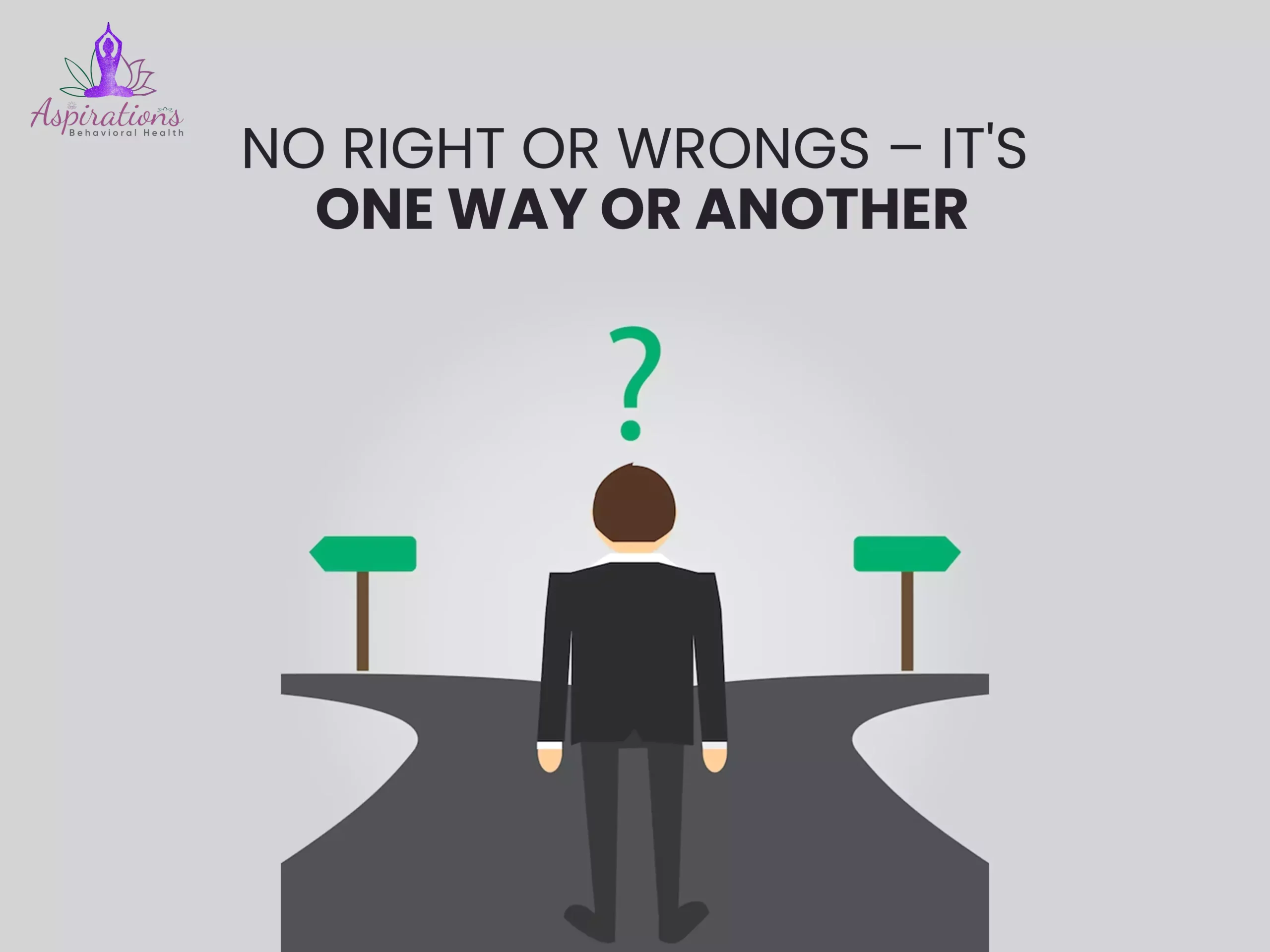 No Right or Wrongs – It's One Way or Another