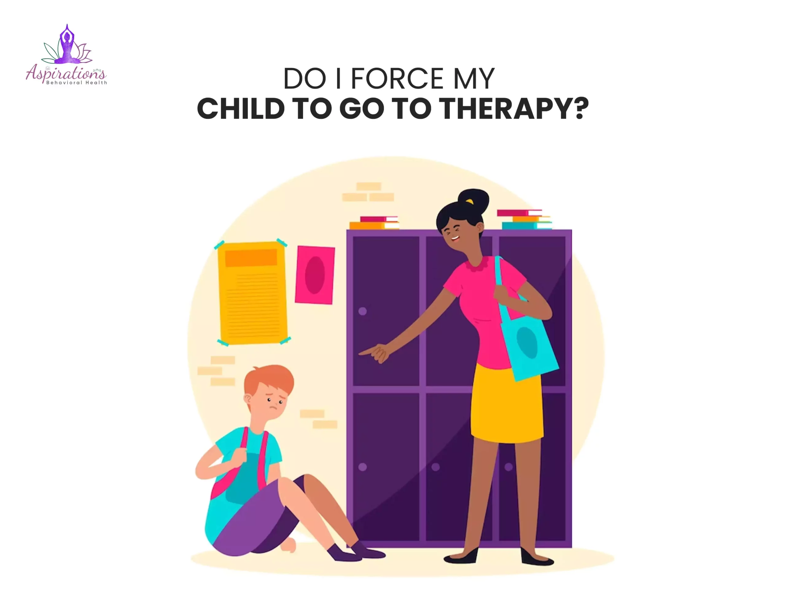 Do I Force My Child To Go To Therapy?