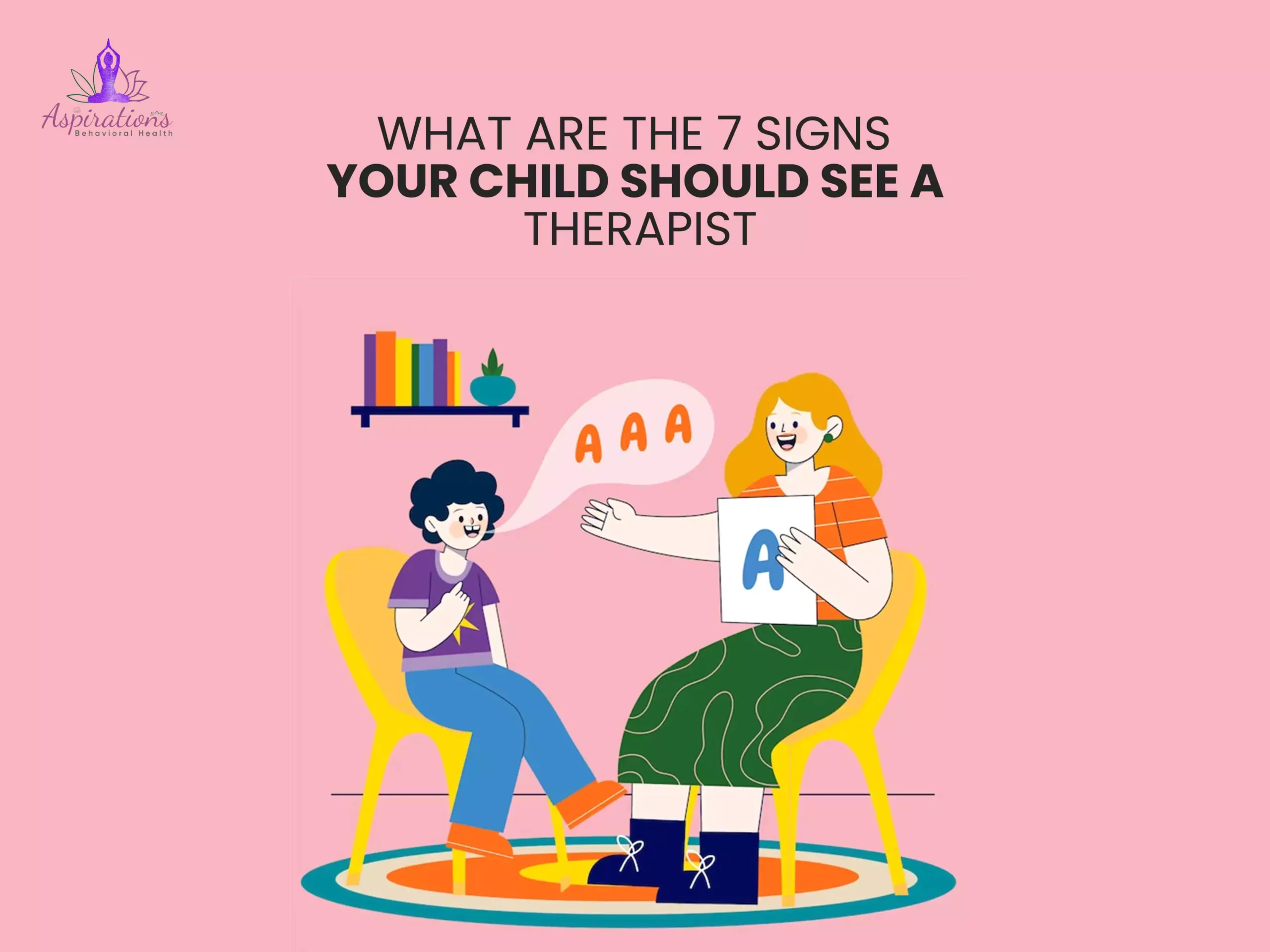 What Are The 7 Signs Your Child Should See A Therapist