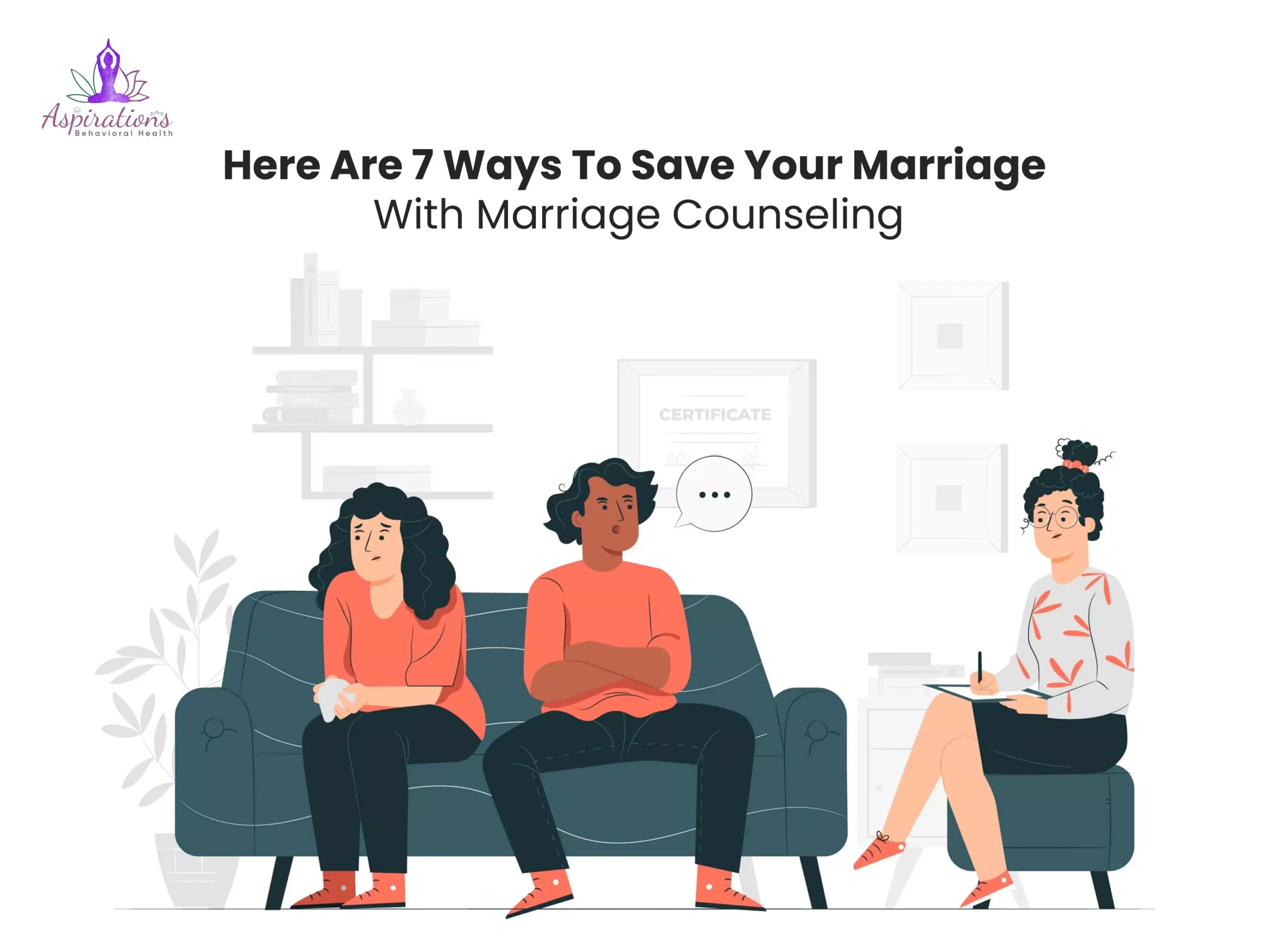 Here Are 7 Ways To Save Your Marriage With Marriage Counseling