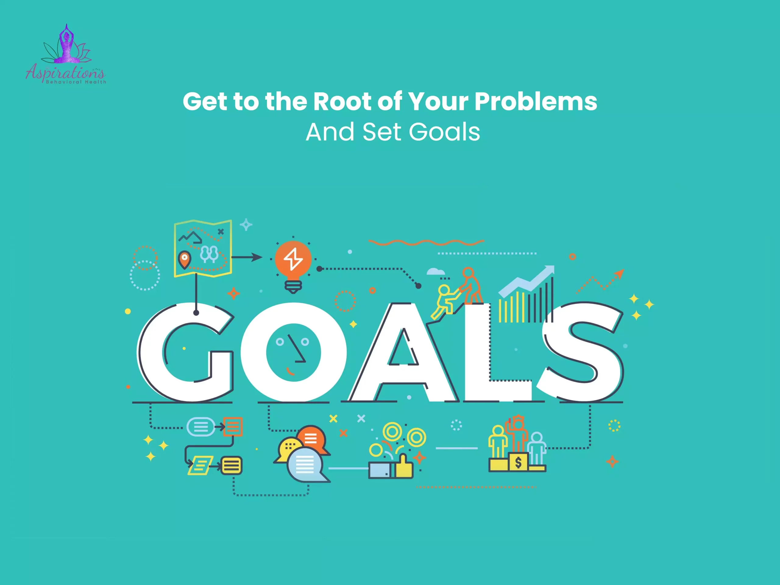 Get to the Root of Your Problems and Set Goals