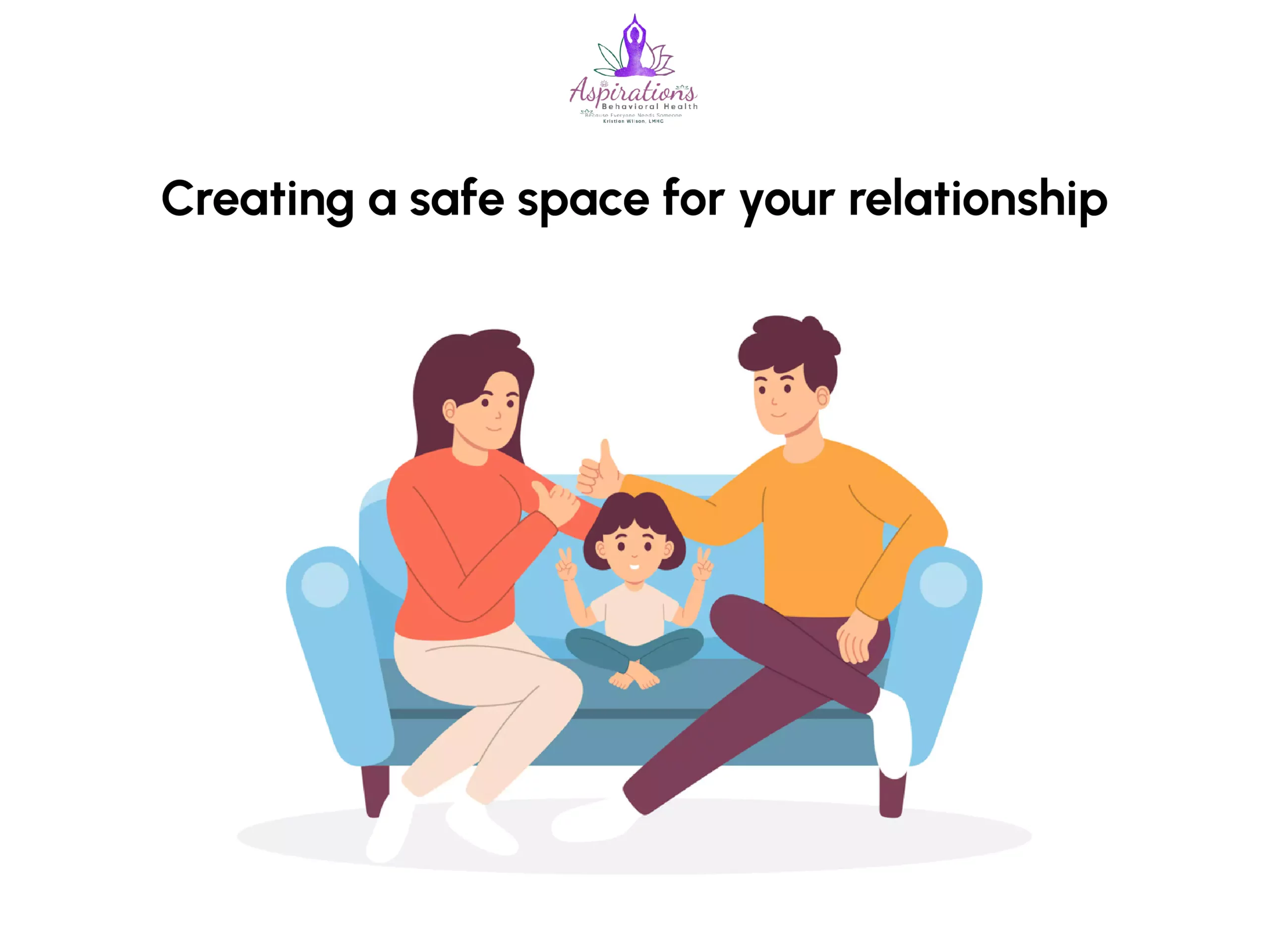 Creating a safe space for your relationship