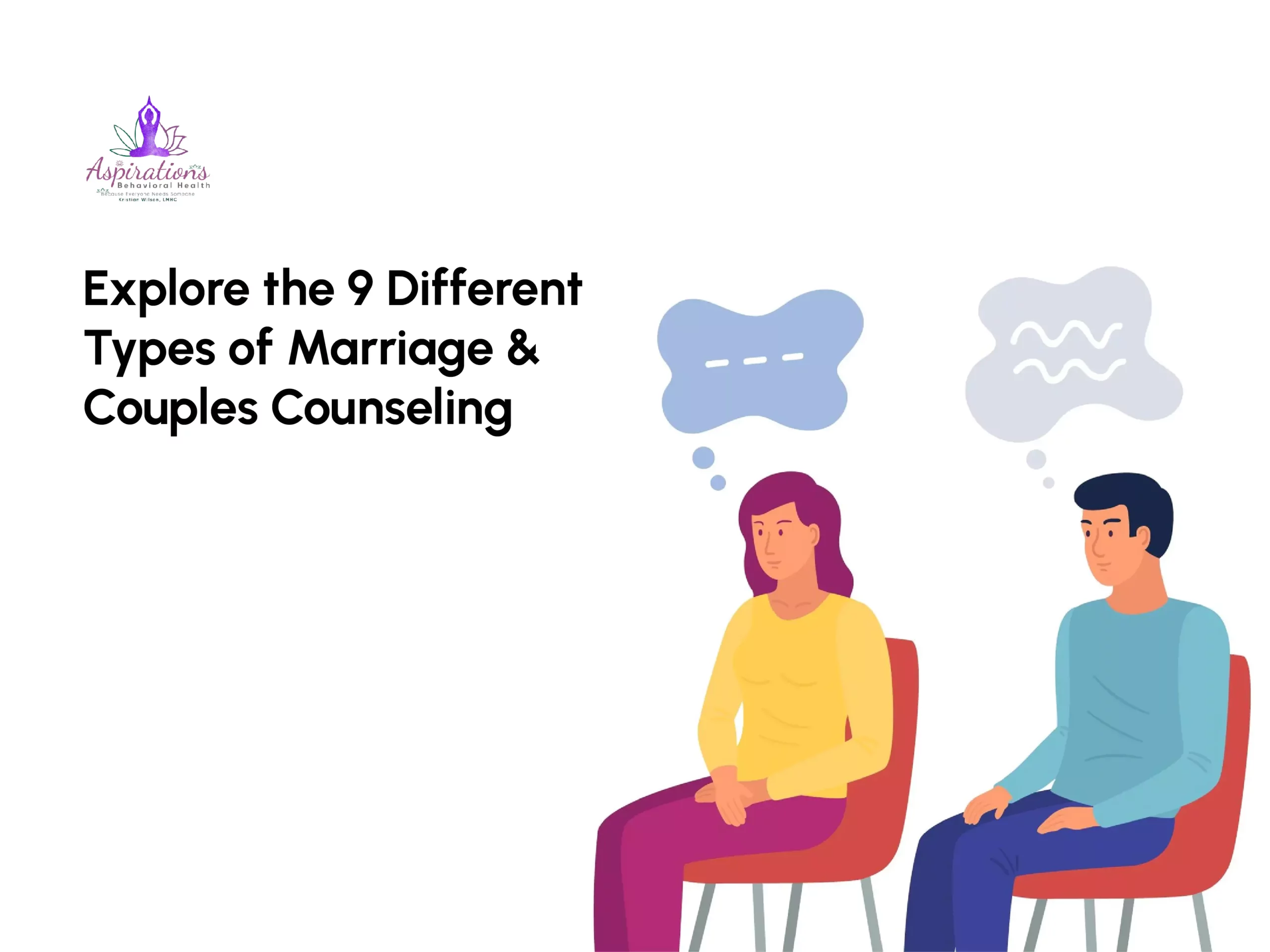 Explore the 9 Different Types of Marriage & Couples Counseling